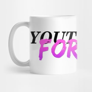 youth will forgive teenager Mug